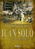 HC - Juan Solo 2 - Heiliger Schweinehund - Jodorowsky / Bess - Splitter NEU