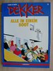 Dekker 5 - Alle in einem Boot - Gerrit de Jager - Comicplus EA TOP zd