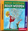 HC - Noch schöner reich werden - Cartoons von Rauschenbach und Borghorst - Lappan EA TOP