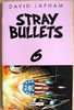 Stray Bullets 6 - David Lapham - Feest EA TOP