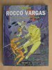 HC - Rocco Vargas - Das Spiel der Götter - Daniel Torres - Edition 52 EA TOP
