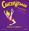 HC - Cancer Woman - Eine wahre Geschichte - Marchetto - Atriumk - Neu