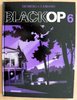 HC - Black Op 6 - Desberg / Labiano - Alles Gute EA TOP