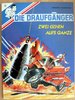 Die Draufgänger 4 - Zwei gehen aufs Ganze - Danayer / Duchateau - Carlsen EA