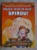 Spirou und Fantasio Sonderband 3 - Pass doch auf, Spirou! - Tome & Janry - Carlsen EA TOP