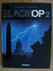 HC - Black Op 2 - Desberg / Labiano - Alles Gute EA TOP xl+w+zt