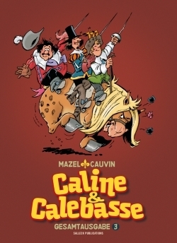 Caline & Calebasse Gesamtausgabe 3   Salleck Neuware 
