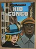 HC - Kid Congo - Loustal / Paringaux - S & L EA TOP