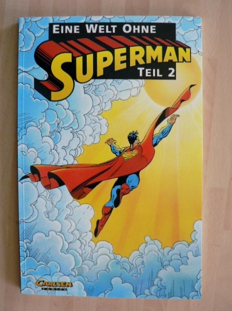 1x Comic 2 Z Eine Welt ohne Superman Teil 1- Carlsen Verlag 