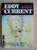 Eddy Current 2 - Ted McKeever - Comicothek  EA TOP