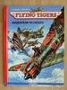 The flying Tigers 2 - Operation Tschiang - Nolane / Molinari - Comicplus EA TOP k5