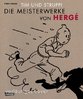 HC - Tim und Struppi - Die Meisterwerke von Herge - Sterckx - Carlsen NEU