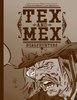 HC - Tex and Mex - Scalphunters - Wiechmann / Sarompas - Magma - Neu