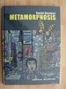 HC - Metamorphosis - Daniel Bosshart - Edition Moderne TOP OVP xt
