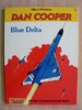 Dan Cooper 1 - Blue Delta - Albert Weinberg - Carlsen EA TOP