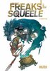 HC - Freaks Squeels Book 6 - Maudoux - Splitter NEU