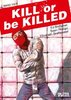 HC - Kill or be killed 4 - Brubaker / Phillips - Splitter NEU