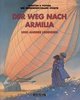 Die geheimnisvollen Städte - Der Weg nach Armilia - Schuiten/Peeters - Schreiber & Leser NEU