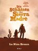 HC - Die Schatten der Sierra Madre 1 - Nihoul / Brecht - BD Must NEU
