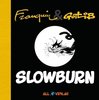 HC - Slowburn - Franquin / Gotlib - All Verlag NEU