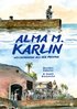 HC -  Alma M. Karlin - Pusavec / Klemencic - Bahoe Books NEU