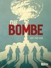 HC - Die Bombe - Alcante / Bollee / Rodier - Carlsen NEU