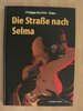HC - Die Straße nach Selma - Berthet / Tome - Schreiber & Leser EA TOP 3zm