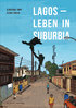 Lagos - Leben in Suburbia - John / Onajin - Avant NEU