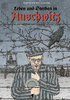 HC - Leben und Sterben in Auschwitz - Dietmar Reinhard - Bahoe Books NEU