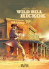 HC - Die wahre Geschichte des wilden Westens - Wild Bill Hickok - Dobbs / Bufi - Splitter NEU