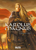 HC - Karolus Magnus - König der Barbaren 2 - Bartoll / Eon - Splitter NEU